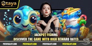 Jackpot Fishing - Discover The Game With High Reward Rates