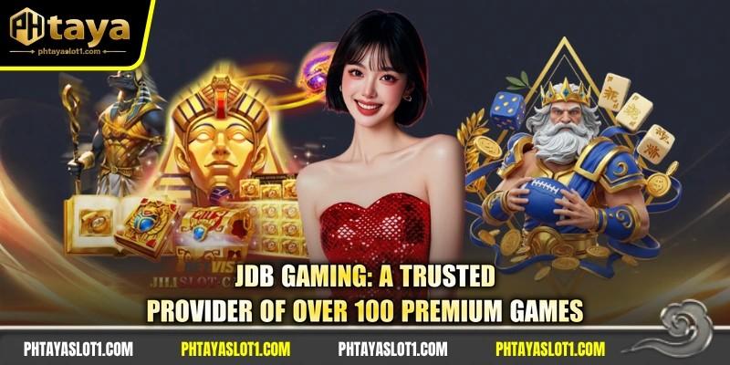 JDB Gaming: A Trusted Provider Of Over 100 Premium Games