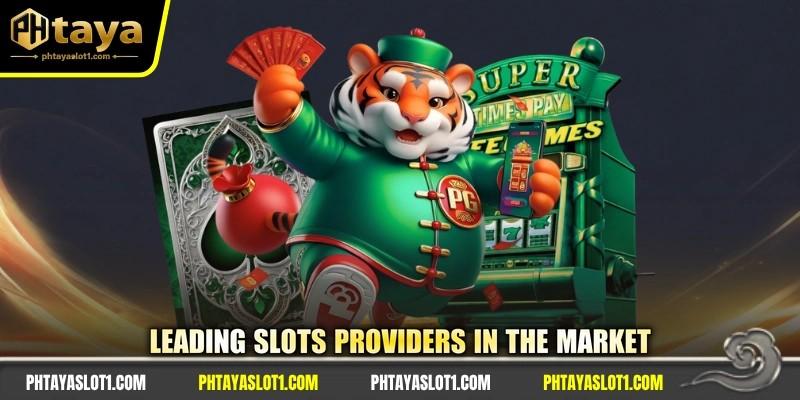 Leading slots providers in the market