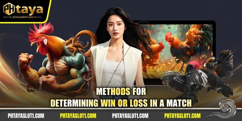 Methods for determining win or loss in a match