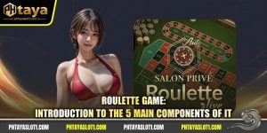 Roulette Game: Introduction To The 5 Main Components Of It